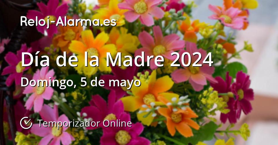 D a De La Madre 2024 Temporizador Online Reloj Alarma es