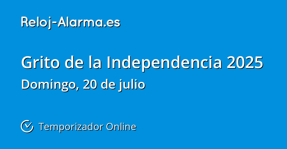 Grito de la Independencia 2025 Temporizador Online RelojAlarma.es